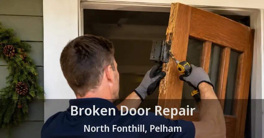 Broken Door Repair North Fonthill, Pelham - ON