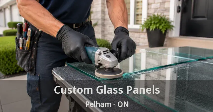 Custom Glass Panels Pelham - ON