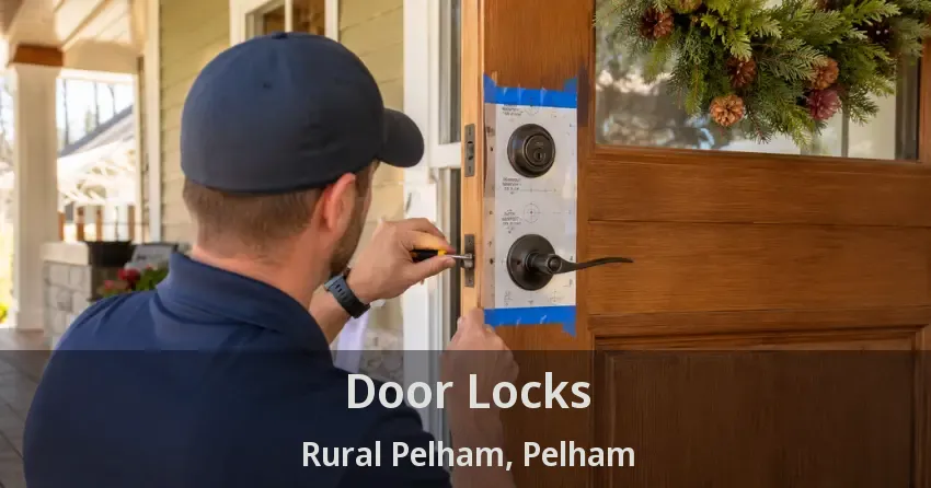 Door Locks Rural Pelham, Pelham - ON