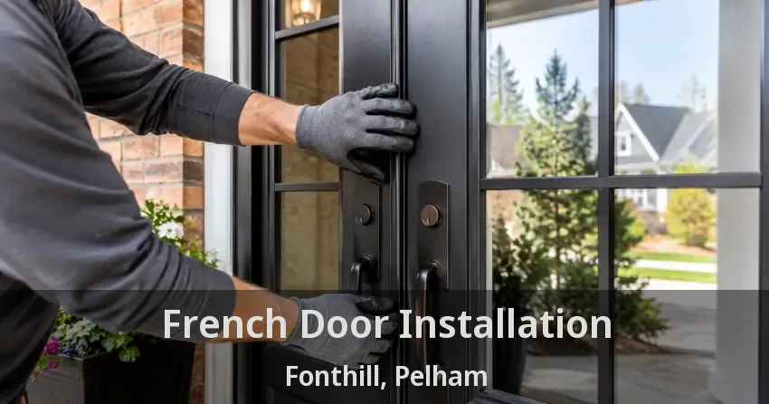 French Door Installation Fonthill, Pelham - ON