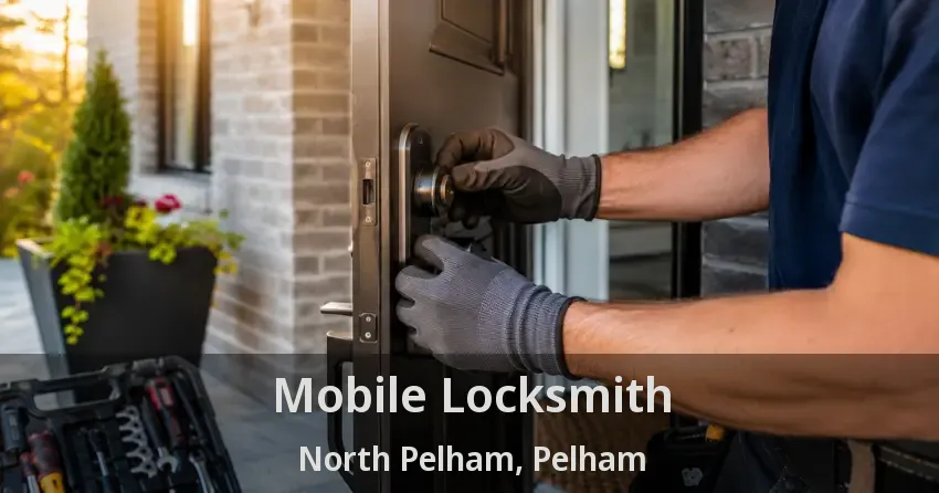 Mobile Locksmith North Pelham, Pelham - ON