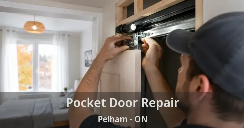 Pocket Door Repair Pelham - ON