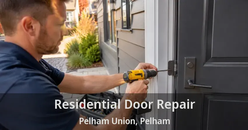 Residential Door Repair Pelham Union, Pelham - ON