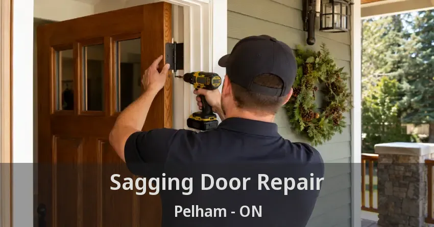 Sagging Door Repair Pelham - ON